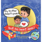 My Brother Doesn't Speak, But His Heart Does! - Hardcover