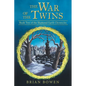 The War of the Twins: Book Two of the Shattered Earth Chronicles - Paperback