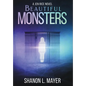Beautiful Monsters: a Jen Rice novel - Hardcover
