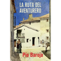 La ruta del aventurero - Paperback