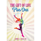 The Gift of Life, Plus One - Paperback