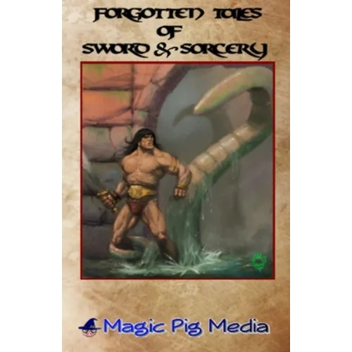 Forgotten Tales Of Sword & Sorcery - Paperback