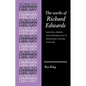 The Works of Richard Edwards: Politics, Poetry and Performance in Sixteenth Century England - Paperback