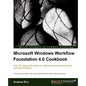 Microsoft Windows Workflow Foundation 4.0 Cookbook - Paperback