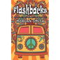 Flashbacks: an unreliable memoir of the 60s - Paperback