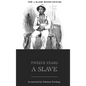 Twelve Years a Slave - Hardcover