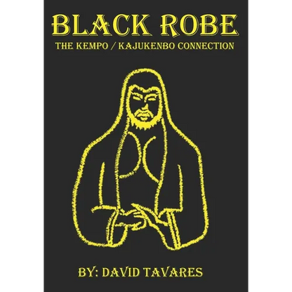 Black Robe: The Kempo/Kajukenbo Connection - Paperback