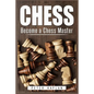 Chess: Become a Chess Master - Paperback