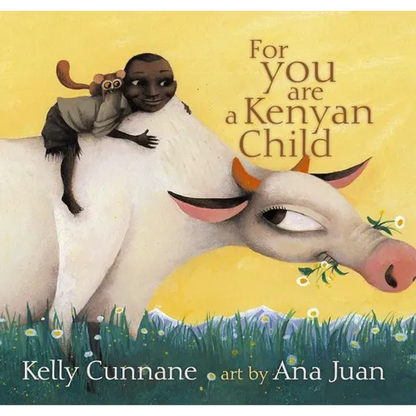 For You Are a Kenyan Child - Hardcover