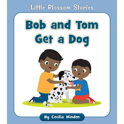 Bob and Tom Get a Dog - Paperback