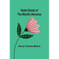 Noble Deeds of the World's Heroines - Paperback