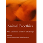 Animal Bioethics: Old Dilemmas and New Challenges - Hardcover