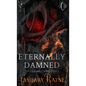 Eternally Damned - Hardcover