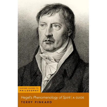 Hegel's Phenomenology of Spirit: A Guide - Paperback
