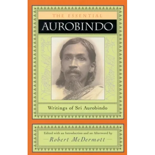 The Essential Aurobindo - Paperback