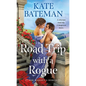 Road Trip with a Rogue: Her Majesty's Rebels #3 - Mass Market Paperbound