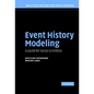 Event History Modeling: A Guide for Social Scientists - Hardcover