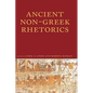 Ancient Non-Greek Rhetorics - Paperback
