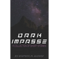 Dark Impasse: A Collection of Short Stories - Paperback