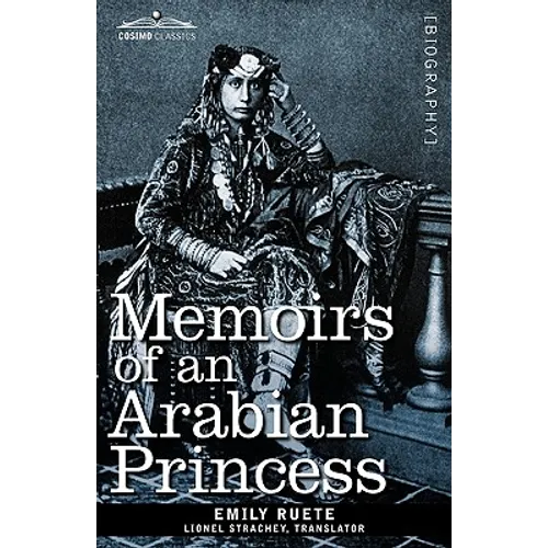 Memoirs of an Arabian Princess - Hardcover