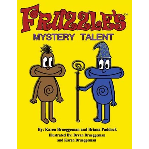 Fruzzle's Mystery Talent: A Bed Time Fantasy Story for Children ages 3-10 - Paperback