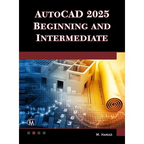 AutoCAD 2025 Beginning and Intermediate - Paperback