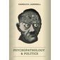 Psychopathology and Politics - Hardcover