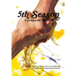 5th Season: A Grantsville Tradition - Hardcover