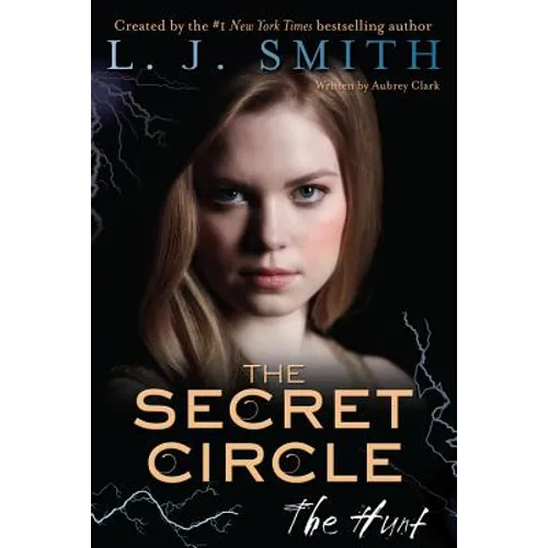 The Secret Circle: The Hunt - Paperback