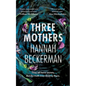 Three Mothers - Paperback