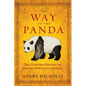 The Way of the Panda: The Curious History of China's Political Animal - Paperback