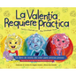 El Valentia Requiere Práctica: Un libro de teoría del color para artistas jóvenes: un libro de teoría del color para artistas jóvenes: Un libro de teo - Hardcover