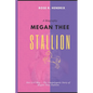 Megan Thee Stallion: Hot Girl Meg The Unapologetic Story of Megan Thee Stallion - Paperback