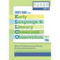 User's Guide to the Early Language and Literacy Classroom Observation, Pre-K Tool - Paperback