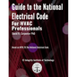 Guide to the National Electrical Code for HVAC Professionals - Paperback