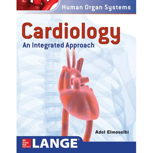 Cardiology: An Integrated Approach - Paperback