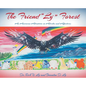 The Friend "Ly" Forest - Hardcover