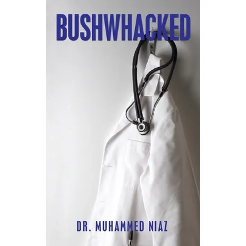 Bushwhacked - Hardcover