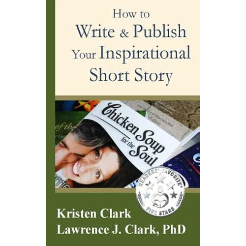 How to Write & Publish Your Inspirational Short Story - Paperback