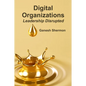 Digital Organizations Leadership Disrupted - Paperback