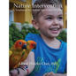 Nature Intervention: A Treatment for Autism Spectrum Disorder - Hardcover
