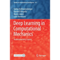 Deep Learning in Computational Mechanics: An Introductory Course - Paperback