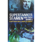 Supertanker Seamen and their women - Paperback