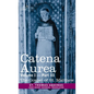 Catena Aurea: Commentary on the Four Gospels, Collected Out of the Works of the Fathers, Volume I Part 3 Gospel of St. Matthew - Hardcover