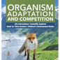 Organism Adaptation and Competition Life Interactions Scientific Explorer Book for Third Graders Children's Environment Books - Hardcover