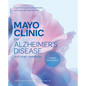 Mayo Clinic on Alzheimer's Disease and Other Dementias, Revised and Updated: A Guide for People with Dementia and Those Who Care for Them - Hardcover
