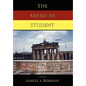 The American Student - Hardcover