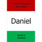 A Private Commentary on the Bible: Daniel - Paperback