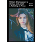 William Shakespeare's Romeo and Juliet: A Retelling in Prose - Paperback