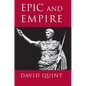 Epic and Empire: Politics and Generic Form from Virgil to Milton - Paperback